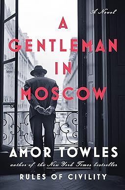 Recommendation: A Gentleman in Moscow